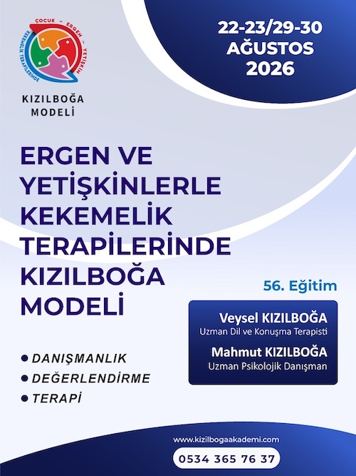 56. Ergen ve Yetişkinlerle Kekemelik Ter. Kızılboğa Modeli /Şubat 2026